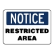 Notice Restricted Area